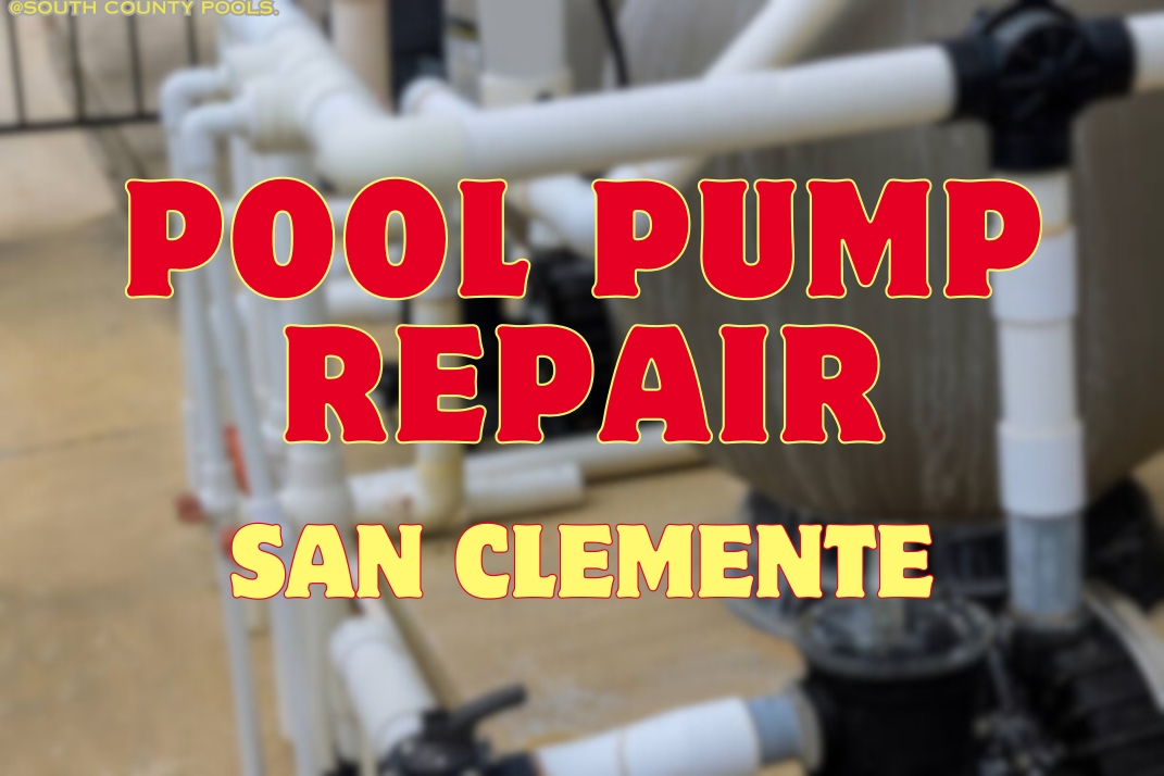 pool-pump-repair-in-san-clemente-ca-professional-services